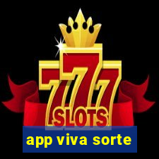 app viva sorte